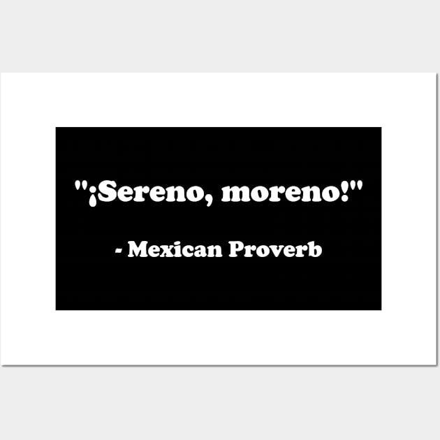 ¡Sereno, moreno! Wall Art by LagunaBrands